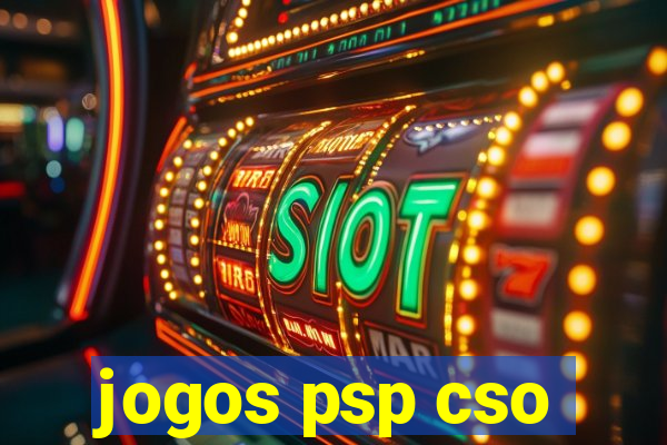 jogos psp cso